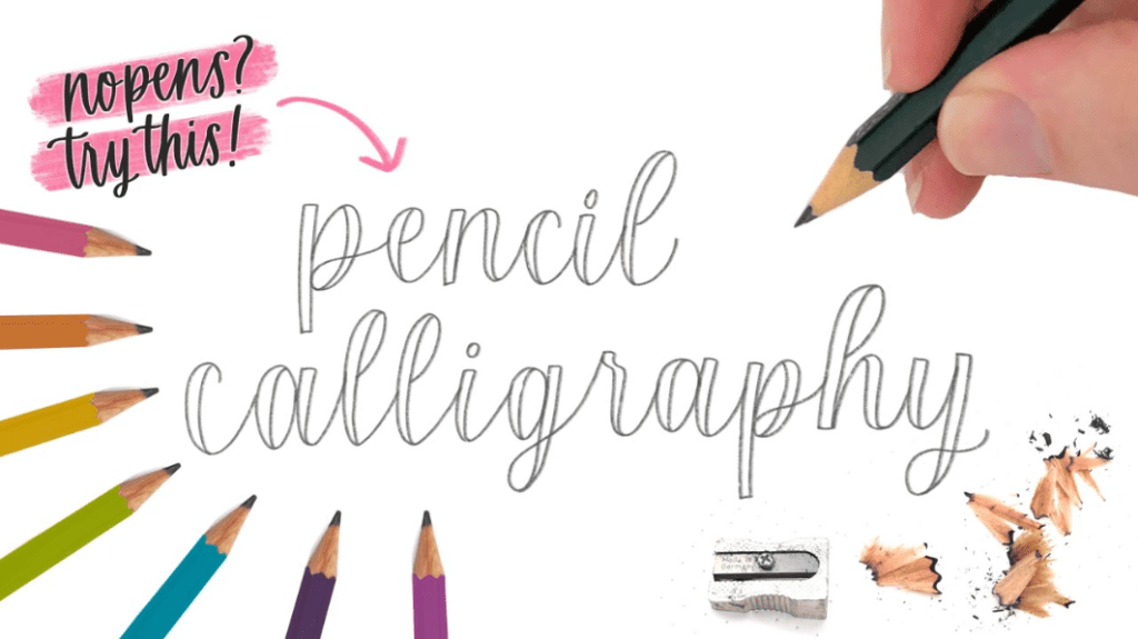 A Beginner'S Guide To Pencil Calligraphy